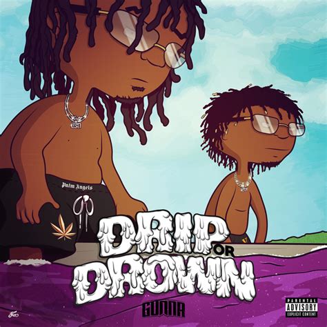 Gunna – Drip or Drown Lyrics 